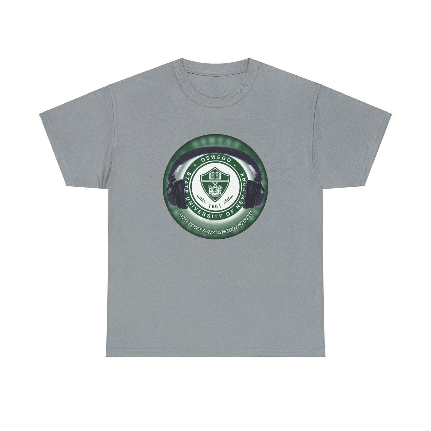 What does SUNY Oswego Listen to? Unisex Heavy Cotton Tee