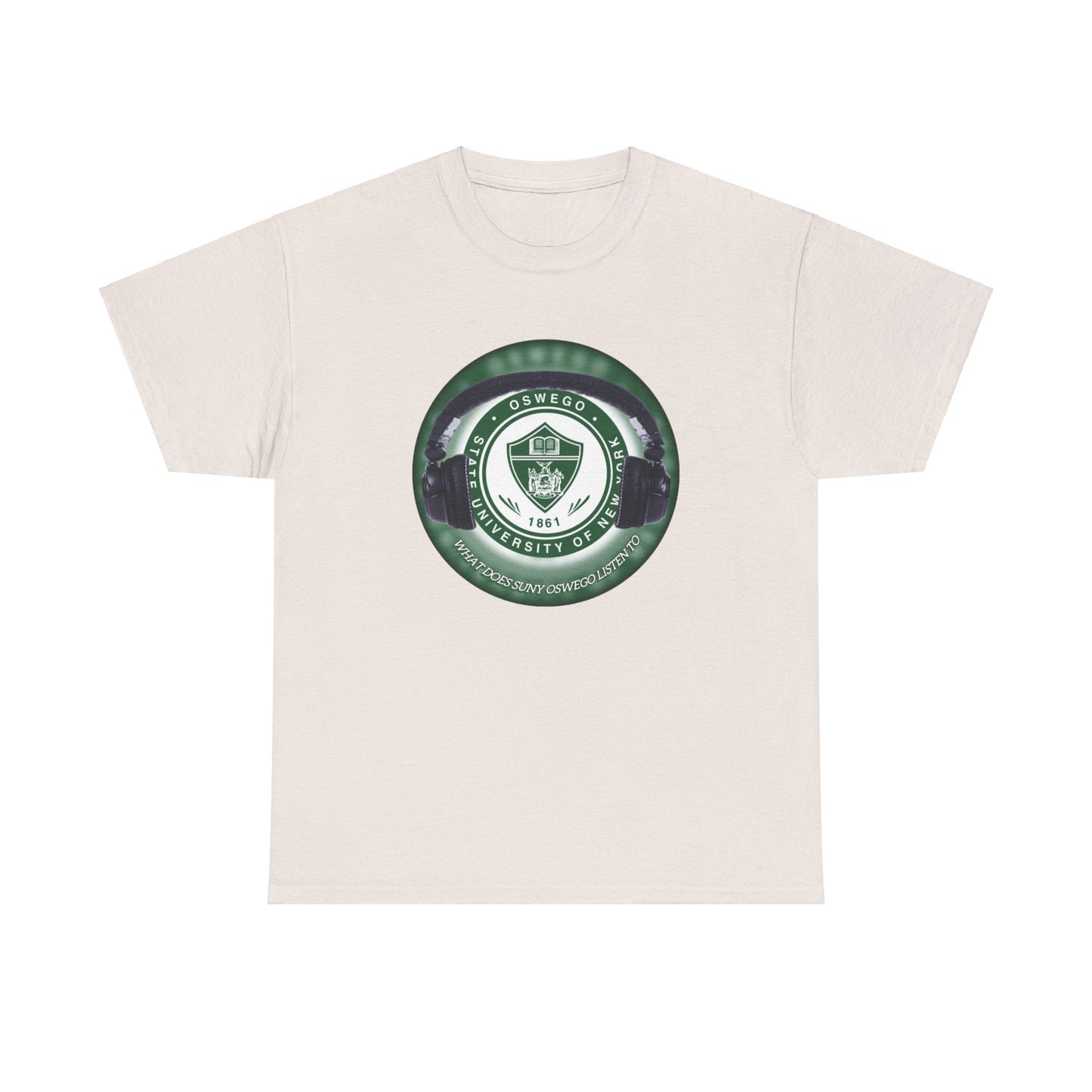 What does SUNY Oswego Listen to? Unisex Heavy Cotton Tee