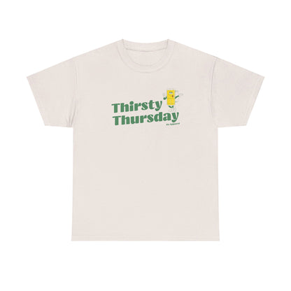 Thirsty Thursday Unisex Heavy Cotton Tee