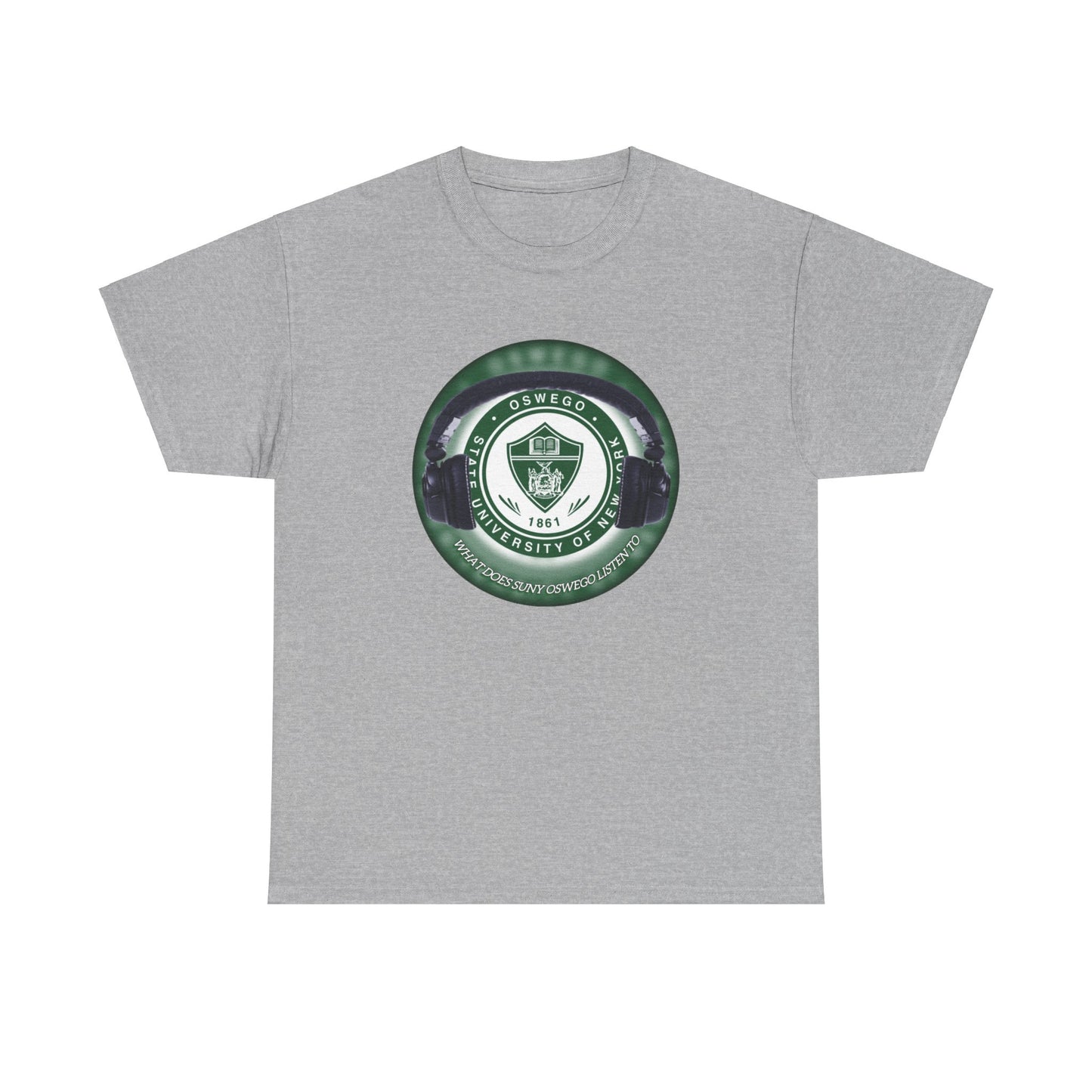 What does SUNY Oswego Listen to? Unisex Heavy Cotton Tee